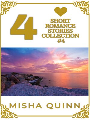 cover image of 4 Short Romance Stories Collection #4